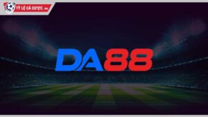 Da88 - Cùng Tylecacuoc chấm điểm cho nhà cái siêu hot này