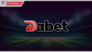 Dabet – Không gian giải trí đổi thưởng đẳng cấp, an toàn